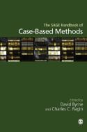 The SAGE Handbook of Case-Based Methods di David Byrne edito da SAGE Publications Inc