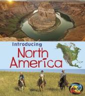 Introducing North America di Chris Oxlade edito da CAPSTONE PR
