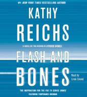 Flash and Bones di Kathy Reichs edito da Simon & Schuster Audio