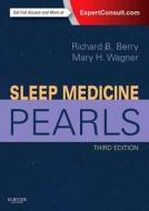 Sleep Medicine Pearls di Richard B. Berry, Mary H. Wagner edito da Elsevier LTD, Oxford