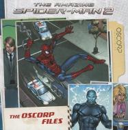 Amazing Spider-Man 2: The Oscorp Files di Marvel Book Group, Brittany Candau edito da MARVEL COMICS