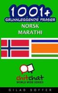 1001+ Grunnleggende Fraser Norsk - Marathi di Gilad Soffer edito da Createspace