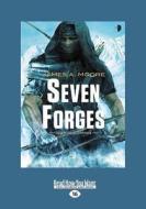 Seven Forges di James A. Moore edito da Readhowyouwant.com Ltd