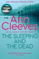 SLEEPING & THE DEAD di ANN CLEEVES edito da PAN MACMILLAN PAPERBACKS