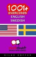 1001+ EXERCISES ENGLISH - SWEDISH di GILAD SOFFER edito da LIGHTNING SOURCE UK LTD