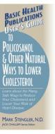 User's Guide to Policosanol & Other Natural Ways to Lower Cholesterol: Learn about the Many Safe Ways to Reduce Your Cho di Mark Stengler edito da BASIC HEALTH PUBN INC