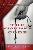 The Magician's Code di Ronald Arceo edito da Borders Personal Publishing