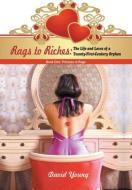 Rags to Riches di David Young edito da Strategic Book Publishing & Rights Agency, LLC