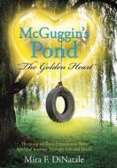 McGuggin's Pond di Mira F. Dinatale edito da XULON PR