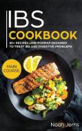 IBS Cookbook di Jerris Noah, Tbd edito da Basic Publishing