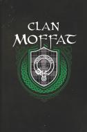 Clan Moffat: Scottish Tartan Family Crest - Blank Lined Journal with Soft Matte Cover di Print Frontier edito da LIGHTNING SOURCE INC