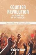 Counterrevolution di Walden Bello edito da Practical Action Publishing