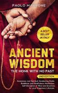 Ancient Wisdom di Marrone Paolo Marrone edito da Awareness Mastery Ltd