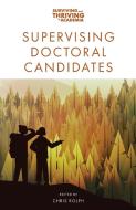 Supervising Doctoral Candidates edito da Emerald Publishing Limited