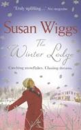 The Winter Lodge di Susan Wiggs edito da Harlequin (uk)