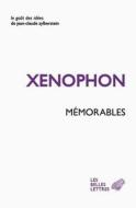 Xenophon, Memorables edito da LES BELLES LETTRES