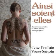 Ainsi soient-elles di Céline Poullain, Vincent Sarazin edito da Books on Demand