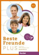 Beste Freunde PLUS A1.1 di Manuela Georgiakaki, Monika Bovermann, Elisabeth Graf-Riemann, Christiane Seuthe edito da Hueber Verlag GmbH