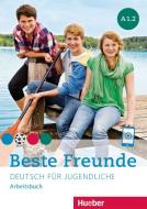 Beste Freunde A1.2. Arbeitsbuch di Manuela Georgiakaki, Christiane Seuthe, Anja Schümann edito da Hueber Verlag GmbH