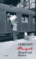 Maigret auf Reisen di Georges Simenon edito da Kampa Verlag