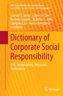 Dictionary of Corporate Social Responsibility edito da Springer International Publishing
