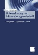 Unternehmung und Informationsgesellschaft edito da Teubner B.G. GmbH