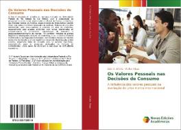 Os Valores Pessoais nas Decisões de Consumo di Edar S. Añaña, Walter Nique edito da Novas Edições Acadêmicas