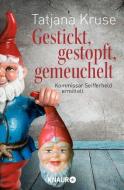 Gestickt, gestopft, gemeuchelt di Tatjana Kruse edito da Knaur Taschenbuch