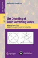 List Decoding of Error-Correcting Codes di Venkatesan Guruswami edito da Springer Berlin Heidelberg