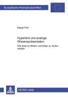 Hypertext und analoge Wissensrepräsentation di Margit Pohl edito da Lang, Peter GmbH