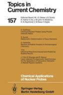 Chemical Applications of Nuclear Probes edito da Springer Berlin Heidelberg