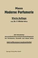 Die moderne Parfumerie di Theodor Hofmann edito da Springer Berlin Heidelberg