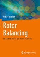 Rotor Balancing di Hatto Schneider edito da Springer Berlin Heidelberg