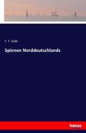 Spinnen Norddeutschlands di F. T. Dahl edito da hansebooks