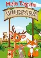 Mein Tag im Wildpark di Patrick Klimesch edito da Books on Demand