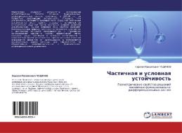 Chastichnaq i uslownaq ustojchiwost' di Kirill Mihajlowich ChUDINOV edito da LAP LAMBERT Academic Publishing
