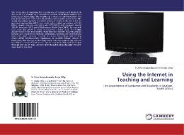 Using the Internet in Teaching and Learning di Fr. Peter Enayedavwerhe Sodje CSSp edito da LAP Lambert Acad. Publ.