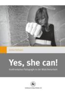 "Yes she can!" di Saskia Hofmann edito da Centaurus Verlag & Media