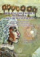 "heilungsmethoden Mit Hilfe Des Bewusstseins" (german Edition) di Svetlana Smirnova edito da Jelezky Publishing Ug