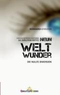 Neun Weltwunder di Reinhard Herrmann edito da GreatLife.Books