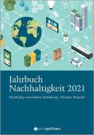 Jahrbuch Nachhaltigkeit 2021 di metropolitan Fachredaktion edito da Metropolitan Verlag
