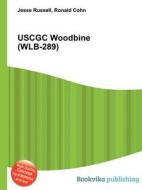 Uscgc Woodbine (wlb-289) edito da Book On Demand Ltd.