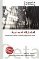 Raymond Michalski edito da Betascript Publishing