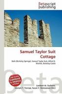 Samuel Taylor Suit Cottage edito da Betascript Publishing