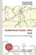 Guilderland Center, New York edito da Betascript Publishing