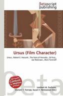 Ursus (Film Character) edito da Betascript Publishing