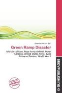 Green Ramp Disaster edito da Brev Publishing