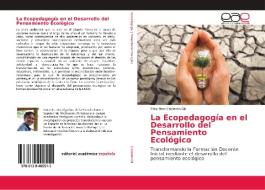 La Ecopedagogía en el Desarrollo del Pensamiento Ecológico di Elisa Bani Calderón Gil edito da EAE