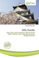 Gifu Castle edito da Culp Press