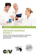 Glycoside Hydrolase Family 1 edito da Civ